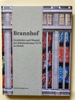 Brannhof Geschichte Bahnhofstrasse 75/79 in Zürich