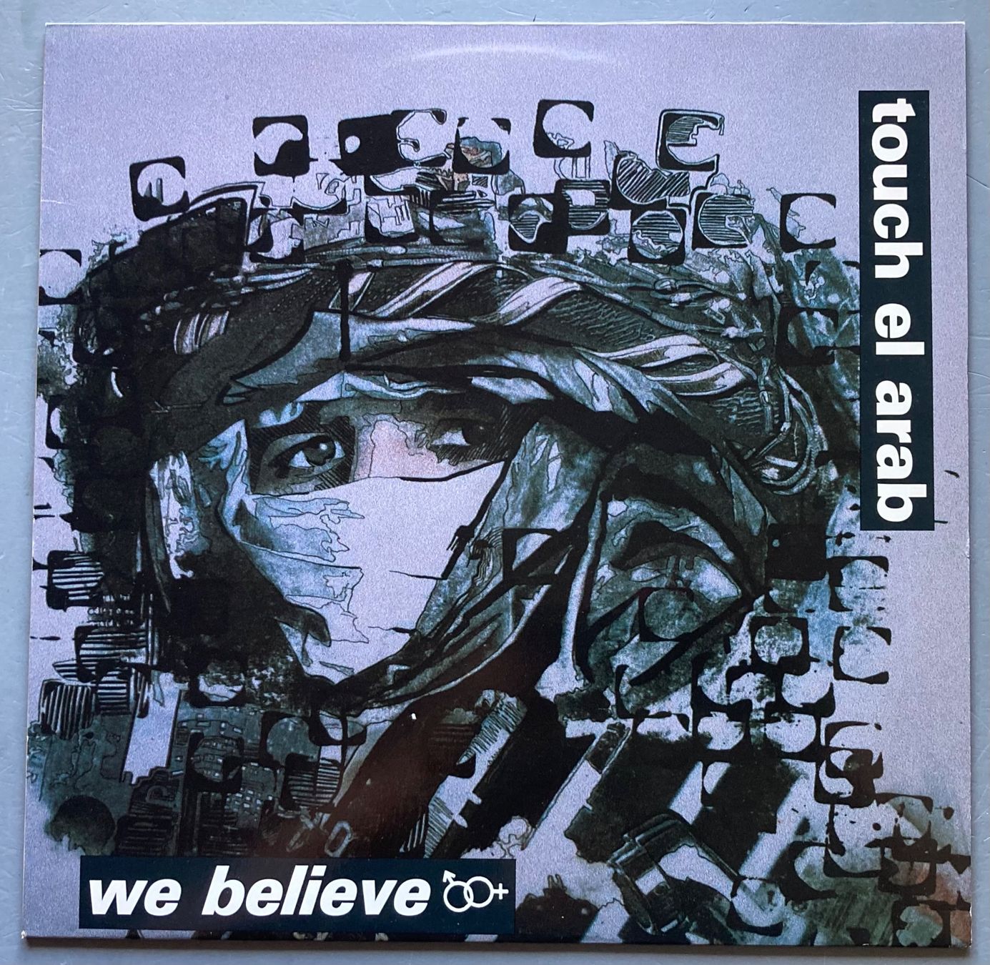 Schallplatten: TOUCH EL ARAB - WE BELIEVE – Gebraucht aus Poliez-Pittet von Newtown-Records