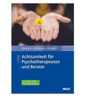 Achtsamkeit für Psychotherapeuten und Berater