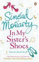 In My Sister's Shoes - Sinead Moriarty