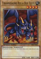 YUGIOH TRADING CARD - TIRANNOSAURO REX A DUE TESTE  -ITA02