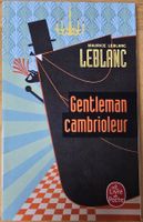 Maurice Leblanc : Arsène Lupin-Gentleman cambrioleur (Neuf)