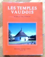 Les temples vaudois. L'architecture réformée