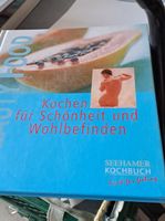Kochbuch Kochen für Schönheit und Wohlbefinden 