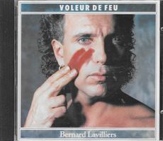 Bernard Lavilliers - Voleur de feu