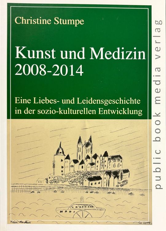 Stume Christine, Kunst und Medizin 2008-2014 (Neu (gemäss Beschreibung ...