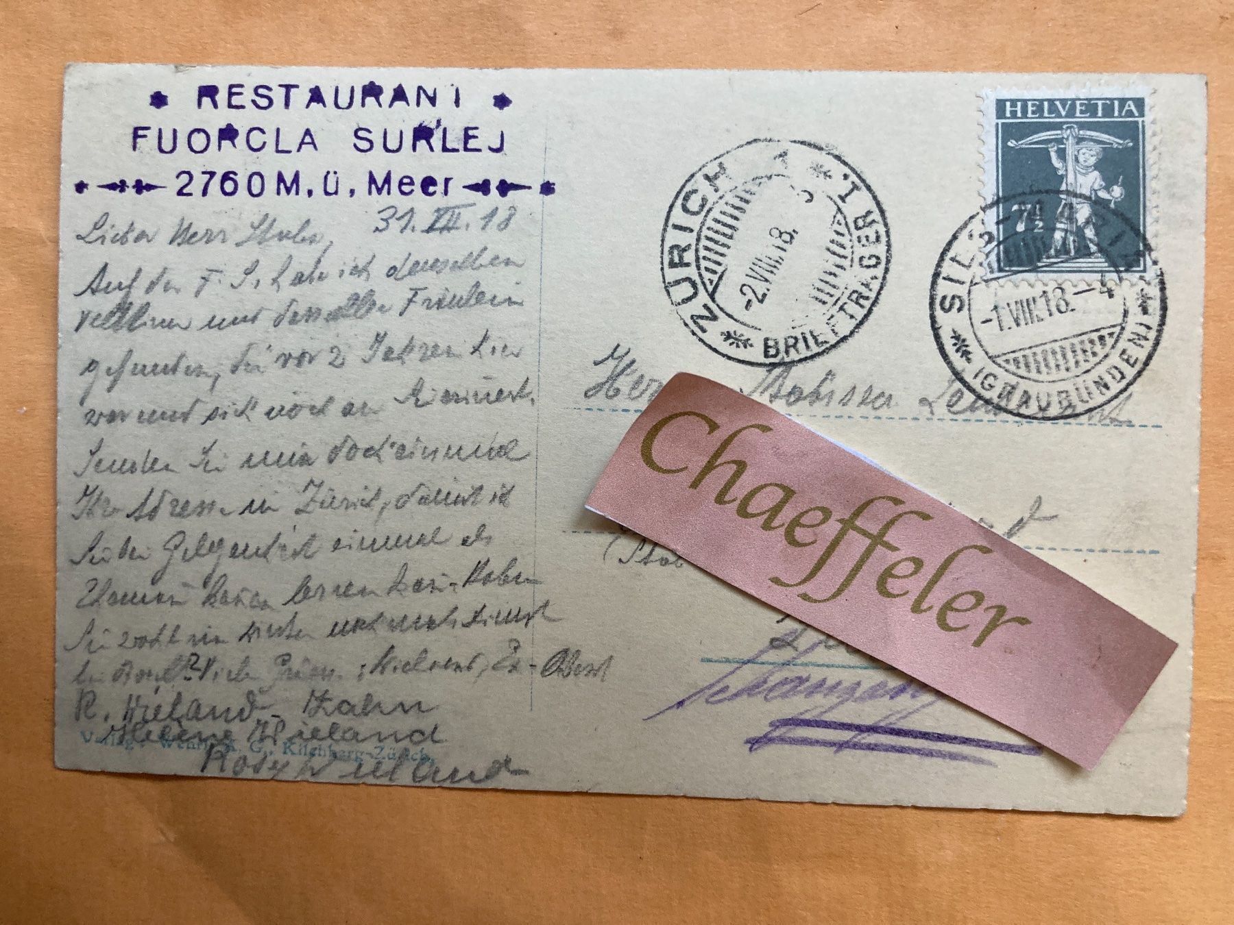 Ansichtskarten: 1918. Fuorcia Surlej – Gebraucht aus Zürich von Chaeffeler 1