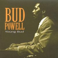 Bud Powell • Young Bud • Remastered CD Jazz