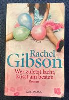Buch - Roman - Wer zuletzt lacht, küsst am besten
