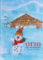 Hodel Tosca, Otto der Schneewichtel