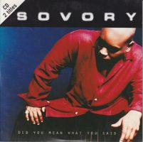 Savory Did You Mean What You Said - CD Maxi Single 2 Songs