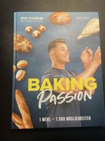 Backbuch: Baking Passion - 1 Mehl, 1000 Möglichkeiten!