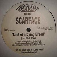 Scarface (3) – Last Of A Dying Breed (