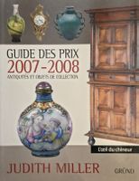 Guide Des Prix 2007-2008 Antiquités Et Objets De Collection