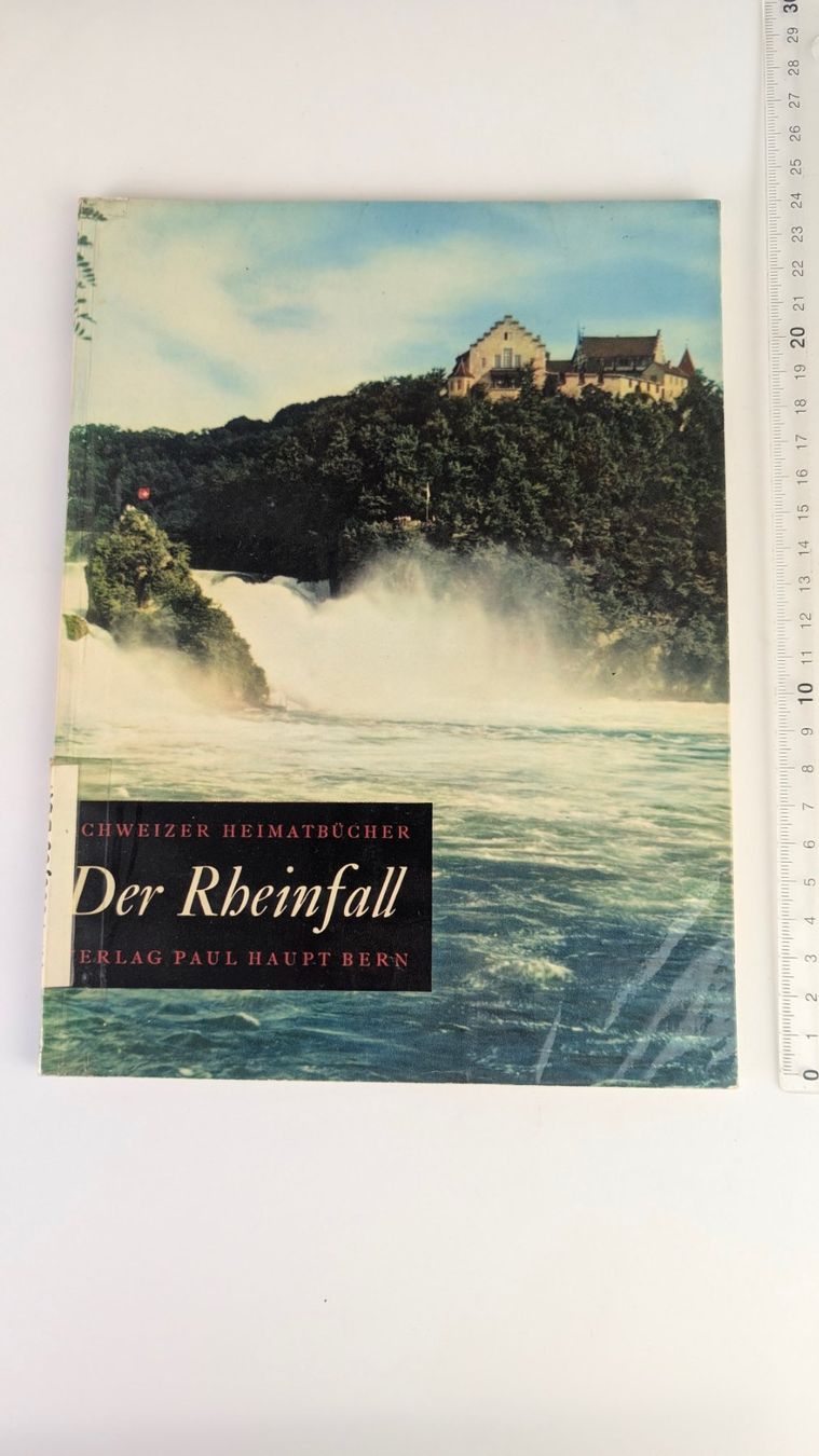 Libri: Schweizer Heimatbücher: Der Rheinfall 1958 – Usato da Zürich venduto da axolottchen