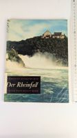 Schweizer Heimatbücher: Der Rheinfall 1958