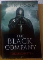 "The Black Company - Todesschatten" von Glen Cook (Band 2)