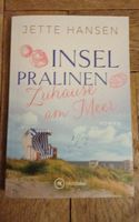 Jette Hansen - Inselpralinen: Zuhause am Meer, Roman 2024