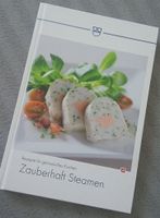 Kochbuch „Zauberhaft Steamen“, Dampfgaren