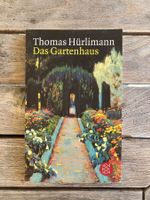 Das Gartenhaus - Thomas Hürlimann