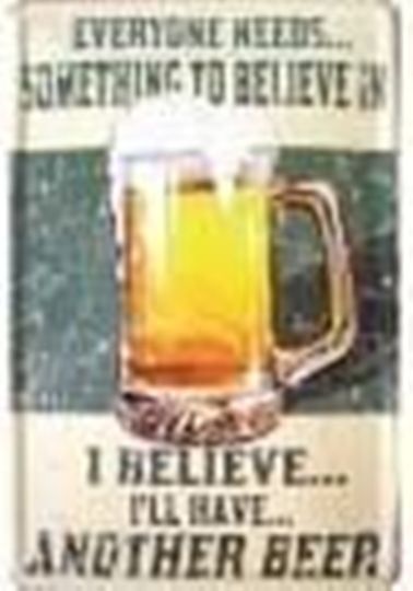 Insegne: Blechschild-BEER-I BELIEVE..I LL HAVE – Nuovo e nell'imballaggio originale da Rupperswil venduto da big-one-sale