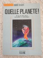 Quelle planète - Laurent Delaloye - 1988 Kesselring - TBE