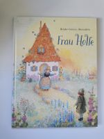 Frau Holle - Gebrüder Grimm