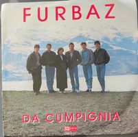 Vinyl-Single Furbaz - Da Cumpignia