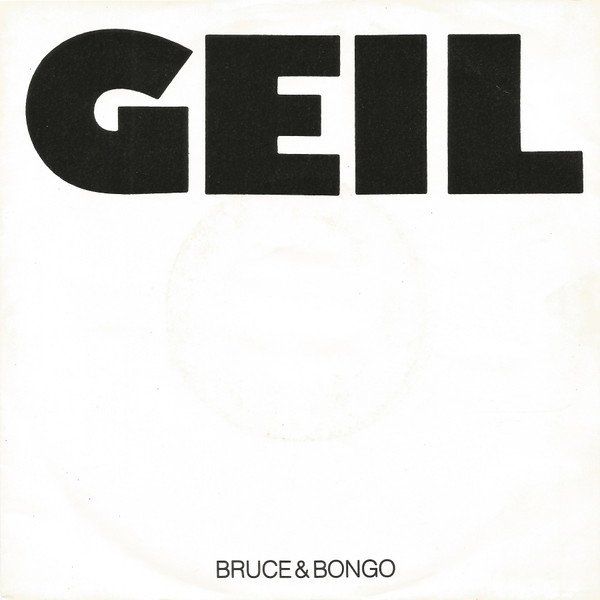 Vinyles: Bruce & Bongo Geil Single – D'occasion à Hellikon par Jogi73