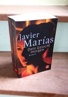 Javier Marías: Dein Gesicht morgen - Roman - neuwertig