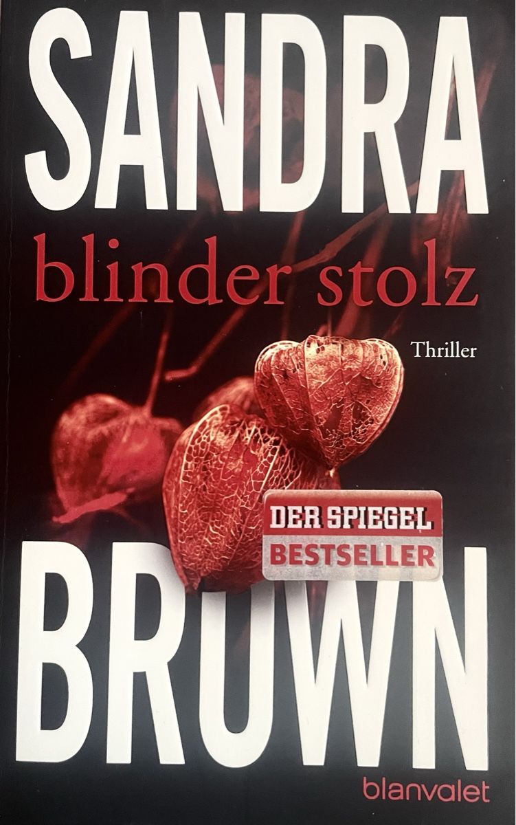 Libri: BLINDER STOLZ - SANDRA BROWN - TASCHENBUCH – Usato da Buchs AG venduto da fischli610