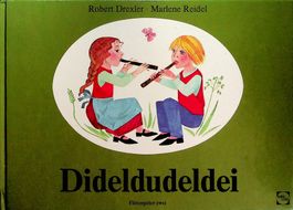 R. Drexler M. Reidel Dideldudeldei Flötenpeter zwei