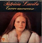 PATRICIA LAVILA - ENCORE AMOUREUSE