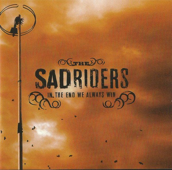 CD: Sadriders IN. THE END WE ALWAYS WIN Experimental Swiss CD – Usato da Kandergrund venduto da Sososo