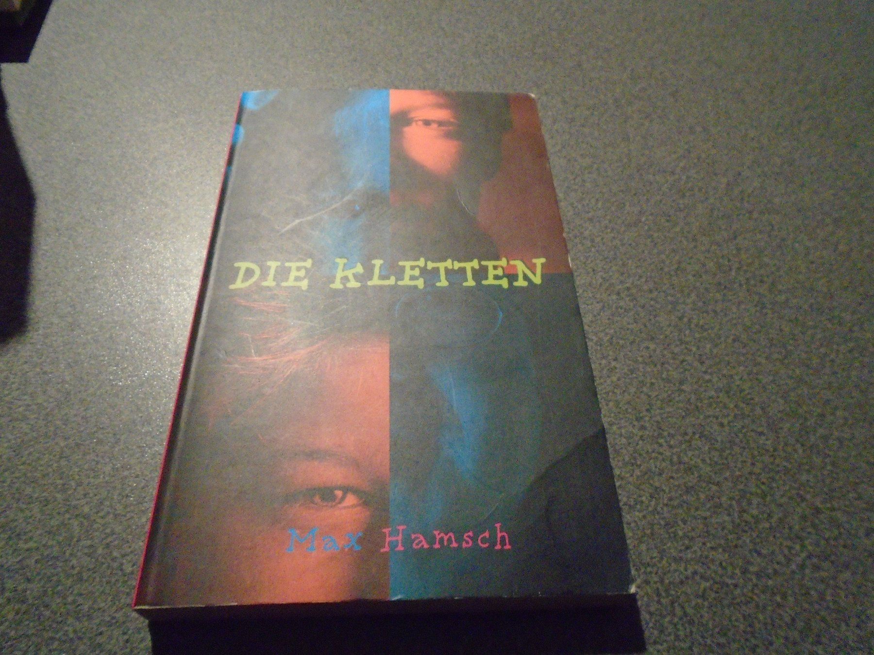 Livres: Die Kletten, Max Hamsch – D'occasion à Zürich par abraxas1291