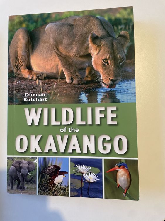Wildlife of the Okavango Botswana by Duncan Butchart (Gebraucht) in ...