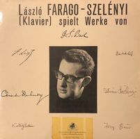 László Farago-Szelényi spielt Werke von Bach, Liszt ... (LP)