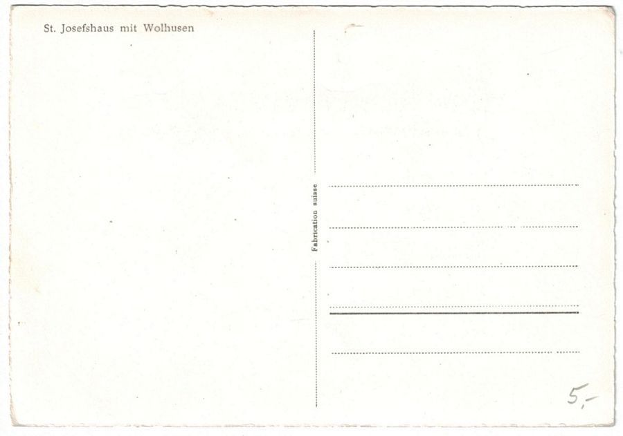 Ansichtskarten: Wolhusen, St. Josefshaus um 1940 – Gebraucht aus Frauenfeld von POML 1