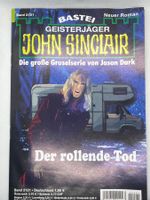 John Sinclair Band 2121 Der rollende Tod 1. Auflage