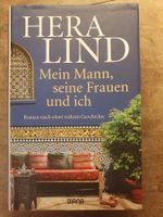 Mein Mann, seine Frau und ich - Hera Lind