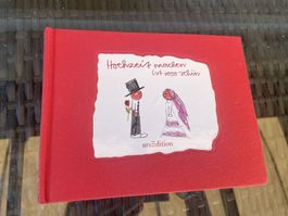 Hochzeit machen ist sooo schön ArsEdition