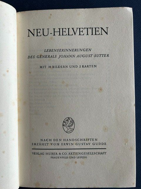 Libri: General Johann A. Sutter, Neu-Helvetien – Usato da Bern venduto da oregonzwei 1
