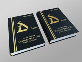 D-Buch - Chronik der Firma Deutsche Werke AG in zwei Bänden