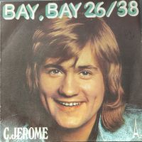 Vinyl Single C. Jerome - Bay, Bay 26/38