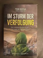 Im Sturm der Verfolgung: Sie erleben Gottes Kraft-Tom Doyle