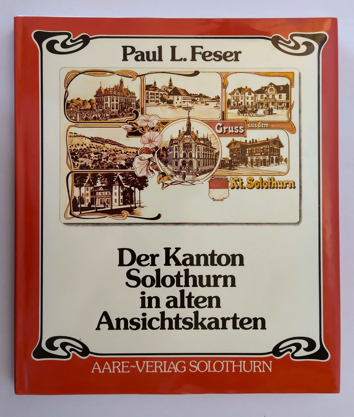 Libri: Der Kanton Solothurn in alten Ansichtskarten / Buch 1980 – Usato da Bellach venduto da JingleJerry
