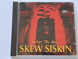 CD Skew Siskin – What The Hell ( Hard Rock )