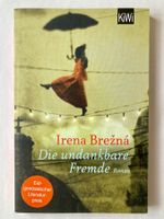 Irena Brezna - Die undankbare Fremde