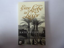 Roman: Eine Liebe in Luxor, Kate Pullinger, Bloomsbury
