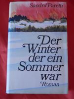 Der Winter der ein Sommer war von Sandra Paretti